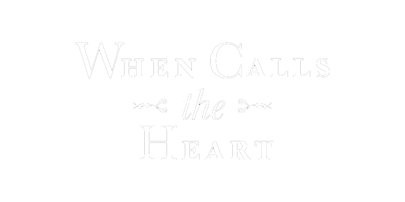 When Calls the Heart